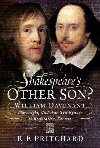 Бумажная книга «Shakespeare's Other Son?: William Davenant, Playwright, Civil War Gun Runner and Restoration Theatre Manager», автор Р. Э. Притчард - фото №1
