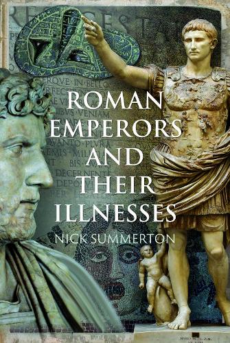 Паперова книга «Roman Emperors and their Illnesses», автор Нік Саммертон - фото №1