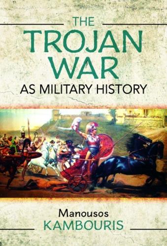 Бумажная книга «The Trojan War as Military History», автор Маноусос Э. Камбурис - фото №1