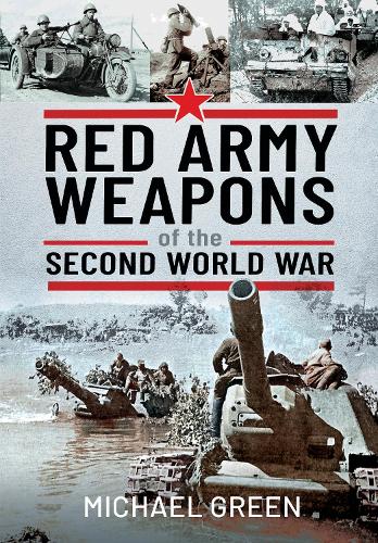 Бумажная книга «Red Army Weapons of the Second World War», автор Майкл Грин - фото №1