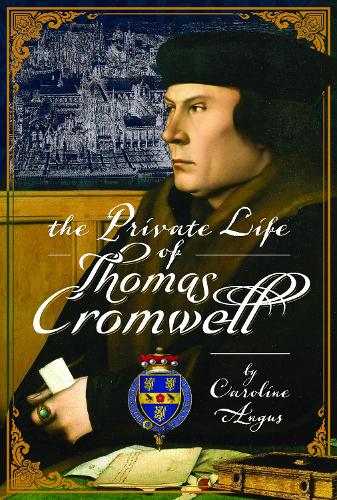 Бумажная книга «The Private Life of Thomas Cromwell», автор Кэролайн Ангус - фото №1