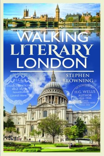 Паперова книга «Walking Literary London», автор Стівен Браунінг - фото №1