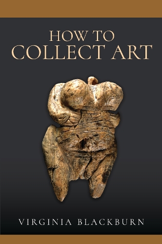 Паперова книга «How to Collect Art», автор Вірджинія Блекберн - фото №1
