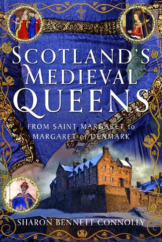 Бумажная книга «Scotland’s Medieval Queens: From Saint Margaret to Margaret of Denmark», автор Шэрон Беннет Коннолли - фото №1