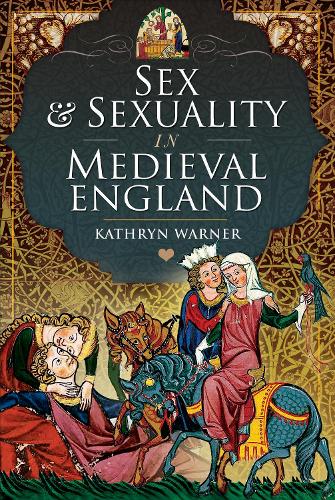 Бумажная книга «Sex and Sexuality in Medieval England», автор Кэтрин Уорнер - фото №1