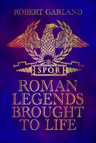Бумажная книга «Roman Legends Brought to Life», автор Роберт Гарланд - фото №1