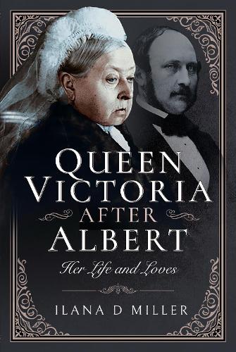 Бумажная книга «Queen Victoria After Albert: Her Life and Loves», автор Илана Д. Миллер - фото №1