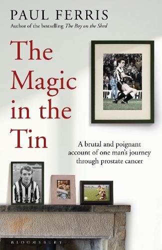 Бумажная книга «The Magic in the Tin: From the author of the critically acclaimed THE BOY ON THE SHED», автор Пол Феррис - фото №1