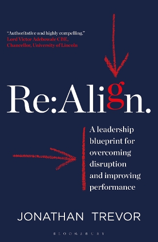 Паперова книга «Re:Align: A Leadership Blueprint for Overcoming Disruption and Improving Performance», автор Джонатан Тревор - фото №1