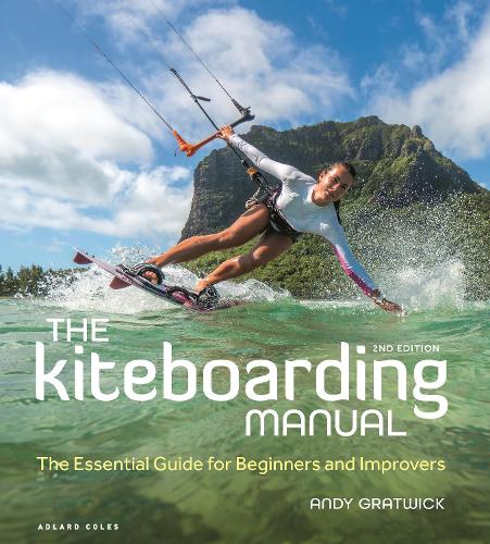 Паперова книга «The Kiteboarding Manual 2nd edition: The Essential Guide for Beginners and Improvers», автор Енді Гратвік - фото №1