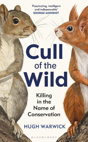 Паперова книга «Cull of the Wild: Killing in the Name of Conservation», автор Г'ю Ворвік - фото №1