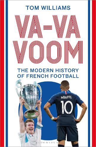 Бумажная книга «Va-Va-Voom: The Modern History of French Football» - фото №1