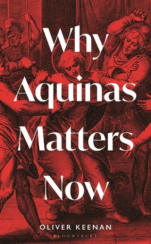 Паперова книга «Why Aquinas Matters Now», автор Олівер Кінан - фото №1