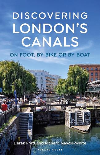 Паперова книга «Discovering London's Canals: On foot, by bike or by boat», автор Річард Майон-Уайт - фото №1
