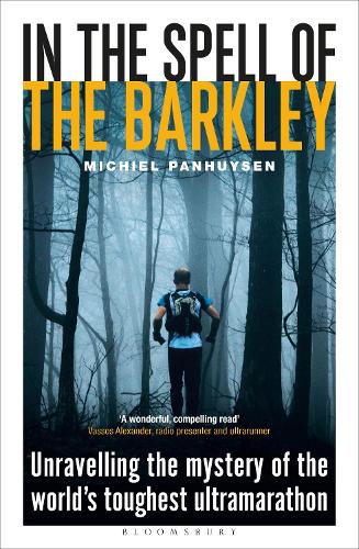 Паперова книга «In the Spell of the Barkley: Unravelling the Mystery of the World's Toughest Ultramarathon» - фото №1