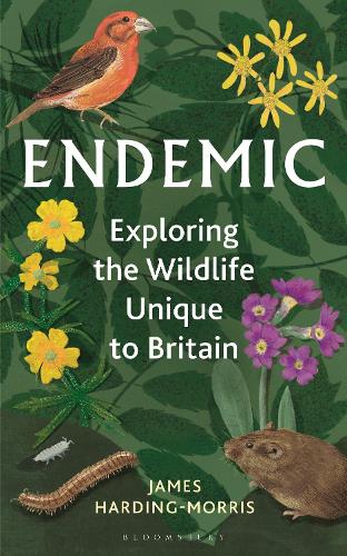Паперова книга «Endemic: Exploring the wildlife unique to Britain», автор Джеймс Хардінг-Морріс - фото №1