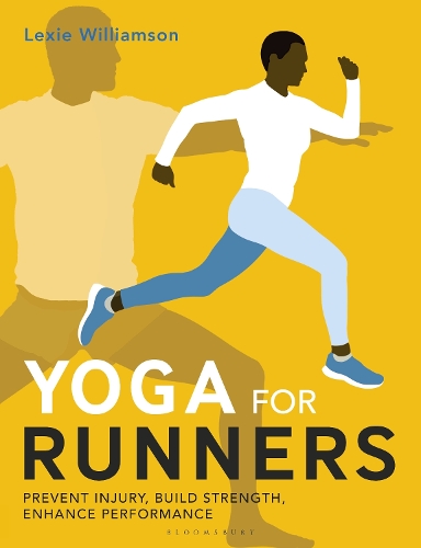 Бумажная книга «Yoga for Runners: Prevent injury, build strength, enhance performance», автор Лекси Уильямсон - фото №1