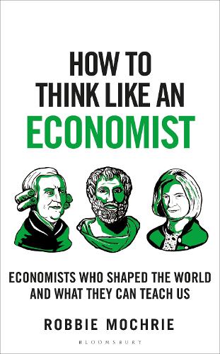 Бумажная книга «How to Think Like an Economist: Great Economists Who Shaped the World and What They Can Teach Us», автор Робби Мокри - фото №1