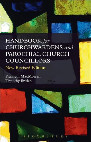 Бумажная книга «A Handbook for Churchwardens and Parochial Church Councillors: New Revised and Updated Edition», авторов Кеннет Макморран, Тимоти Брайден - фото №1
