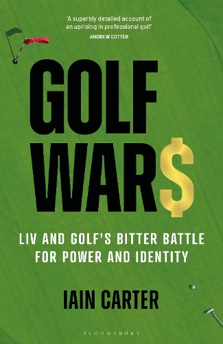 Бумажная книга «Golf Wars: LIV and Golf's Bitter Battle for Power and Identity», автор Иэн Картер - фото №1