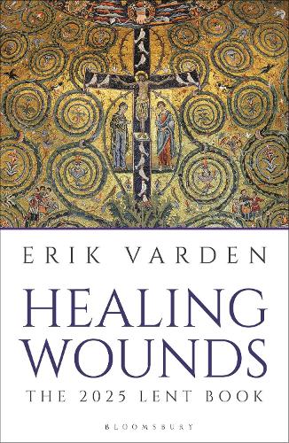 Паперова книга «Healing Wounds: The 2025 Lent Book», автор Ерік Варден - фото №1