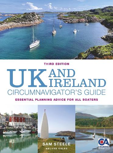 Бумажная книга «UK and Ireland Circumnavigator’s Guide 3rd edition: Essential Planning Advice for All Boaters», автор Сэм Стил - фото №1
