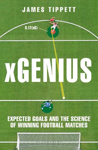 Бумажная книга «xGenius: Expected Goals and the Science of Winning Football Matches», автор Джеймс Типпетт - фото №1