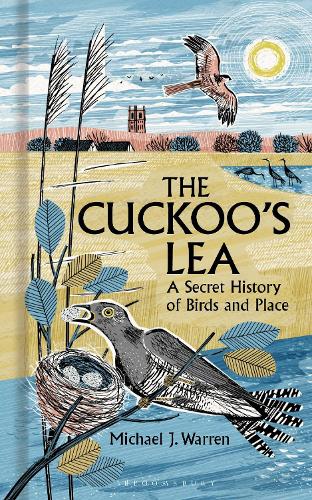 Бумажная книга «The Cuckoo's Lea: The Forgotten History of Birds and Place», автор Майкл Дж. Уоррен - фото №1