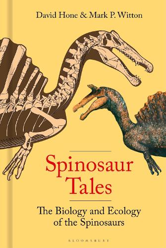 Бумажная книга «Spinosaur Tales: The Biology and Ecology of the Spinosaurs», авторов Дэвид Хоун, Марк Виттон - фото №1