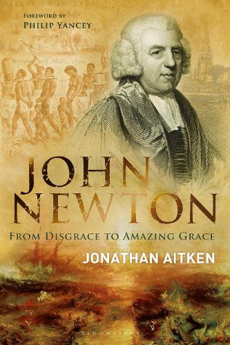 Паперова книга «John Newton: From Disgrace to Amazing Grace», автор Джонатан Ейткен - фото №1