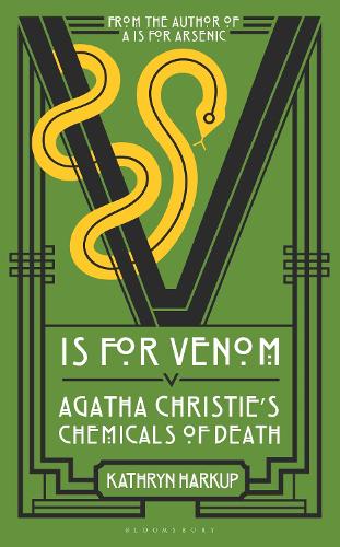 Бумажная книга «V is for Venom: Agatha Christie's Chemicals of Death», автор Кэтрин Харкап - фото №1