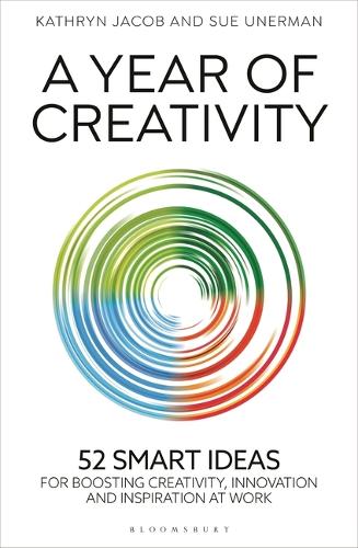 Паперова книга «A Year of Creativity: 52 smart ideas for boosting creativity, innovation and inspiration at work», авторів Кетрін Джейкоб, Сью Юнерман - фото №1