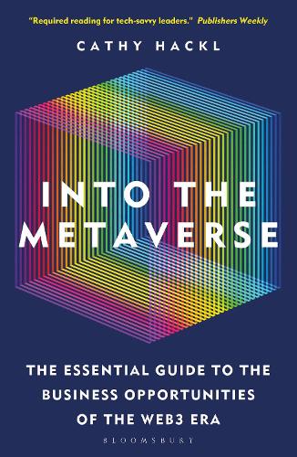 Бумажная книга «Into the Metaverse: The Essential Guide to the Business Opportunities of the Web3 Era» - фото №1