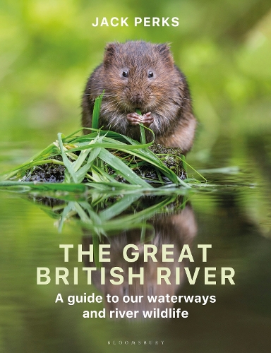 Бумажная книга «The Great British River: A guide to our waterways and river wildlife», автор Джек Перкс - фото №1