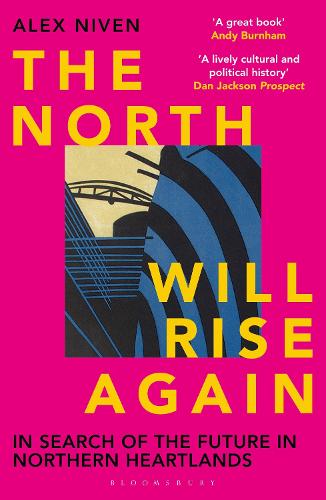 Бумажная книга «The North Will Rise Again: In Search of the Future in Northern Heartlands» - фото №1