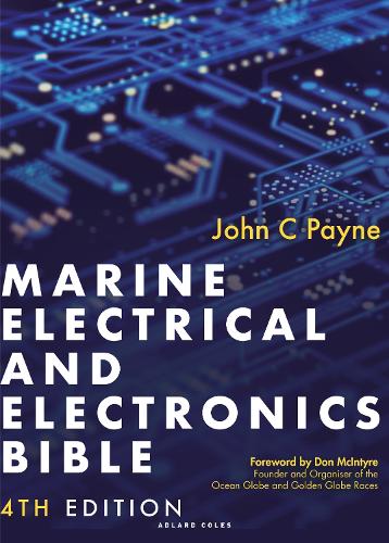 Паперова книга «Marine Electrical and Electronics Bible 4th edition: A practical handbook for cruising sailors», автор Джон К. Пейн - фото №1