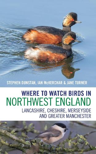 Паперова книга «Where to Watch Birds in Northwest England: Lancashire, Cheshire, Merseyside and Greater Manchester», автор Джейн Тернер - фото №1