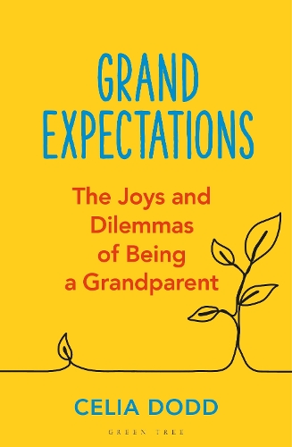 Бумажная книга «Grand Expectations: The joys and dilemmas of being a grandparent», автор Селия Додд - фото №1