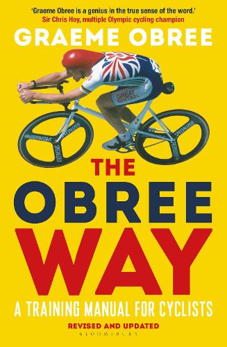 Бумажная книга «The Obree Way: A Training Manual for Cyclists - ‘A MUST-READ’ CYCLING WEEKLY», автор Грэм Обри - фото №1