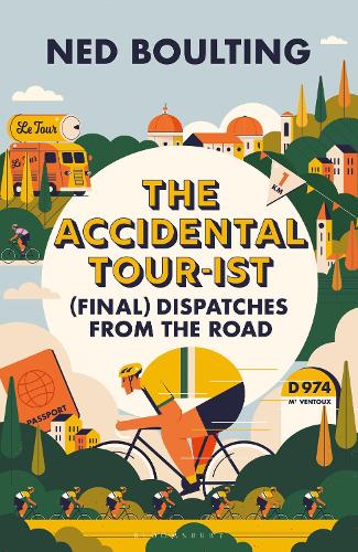Бумажная книга «The Accidental Tour-ist: (Final) Dispatches from the Road –THE FOLLOW UP TO HOW I WON THE YELLOW JUMPER», автор Нед Боултинг - фото №1