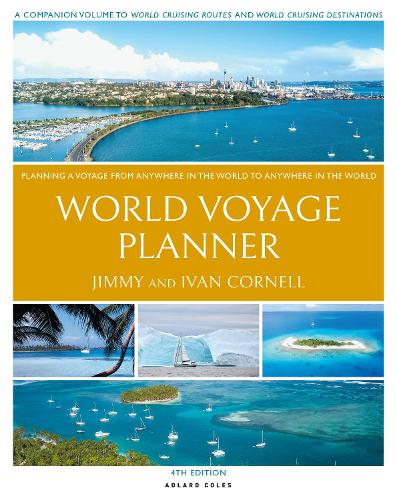 Бумажная книга «Cornell's World Voyage Planner 4th edition: Planning a Voyage from Anywhere in the World to Anywhere in the World», авторов Иван Корнелл, Джимми Корнелл - фото №1