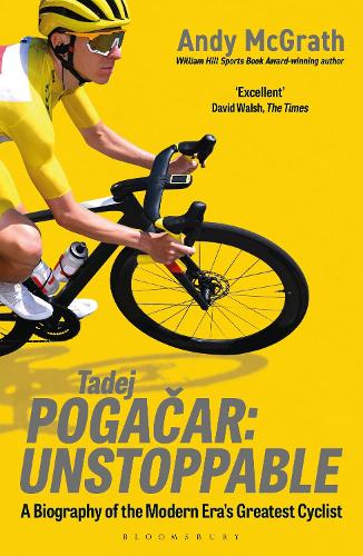 Paper book «Tadej Pogacar: FIRST MAJOR BIOGRAPHY OF 5 X TdF WINNER», author Andy Mcgrath - фото №1