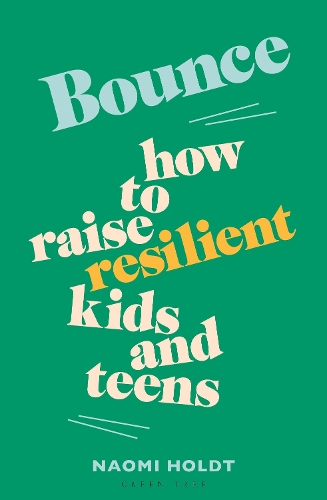 Бумажная книга «Bounce: How to raise resilient kids and teens», автор Наоми Холдт - фото №1