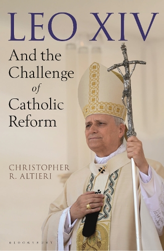 Паперова книга «Leo XIV: The New Pope and Catholic Reform», автор Крістофер Р. Альтьєрі - фото №1