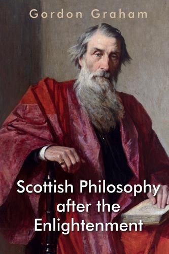 Бумажная книга «Scottish Philosophy After the Enlightenment», автор Гордон Грэм - фото №1