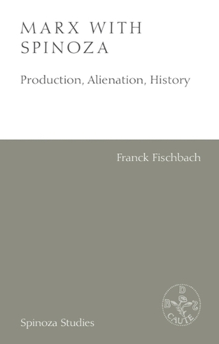 Бумажная книга «Marx with Spinoza: Production, Alienation, History», автор Франк Фишбах - фото №1