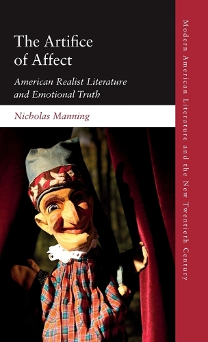 Бумажная книга «The Artifice of Affect: American Realist Literature and Emotional Truth», автор Николас Мэннинг - фото №1