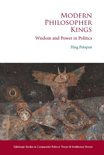 Бумажная книга «Modern Philosopher Kings: Wisdom and Power in Politics», автор Хейг Патапан - фото №1
