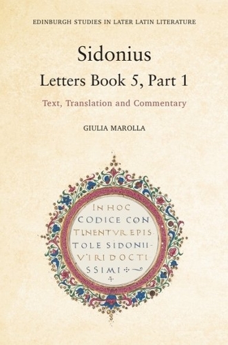 Бумажная книга «Sidonius: Letters Book 5, Part 1: Text, Translation and Commentary», автор Джулия Маролла - фото №1