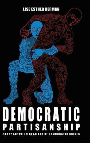 Паперова книга «Democratic Partisanship: Party Activism in an Age of Democratic Crises», автор Ліза Герман - фото №1